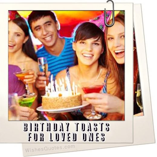 Great Birthday Toasts And Speeches For Loved Ones