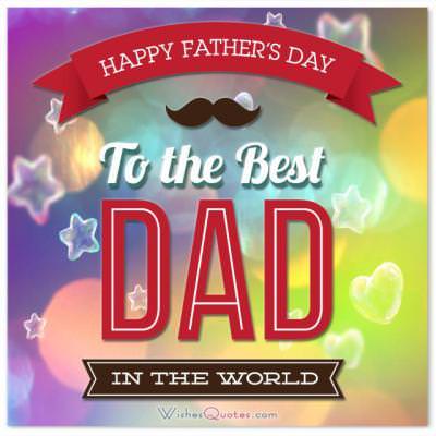 Adorable Father's Day Wishes And Cards By WishesQuotes