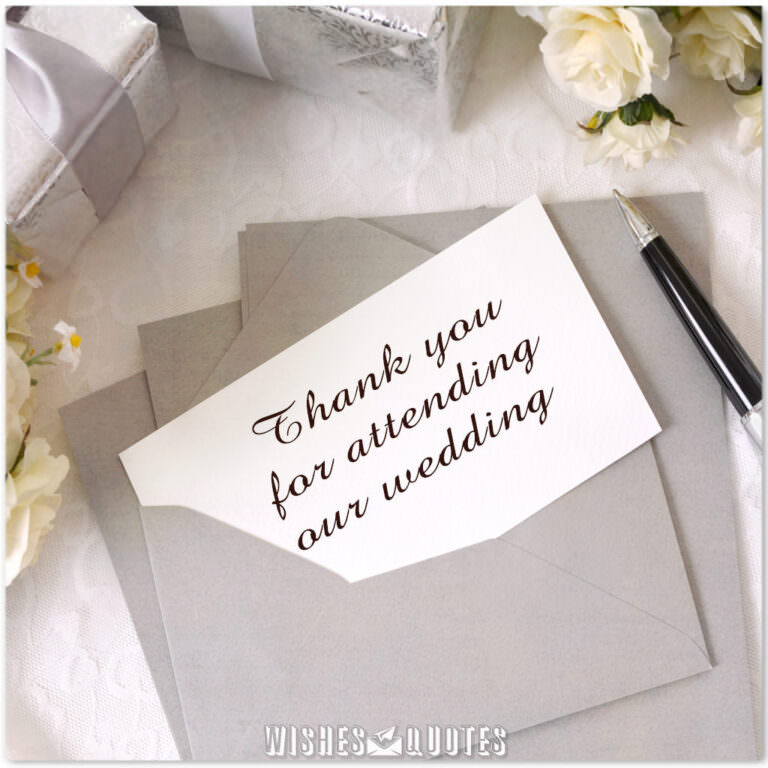 Thank You Notes For Wedding Gifts And Attending Your Wedding